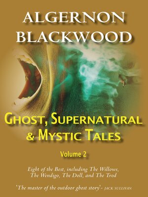 cover image of Ghost, Supernatural & Mystic Tales Vol 2